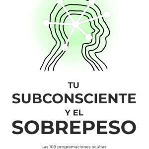 Tu subconsciente y el sobrepeso (Ebook EPUB)